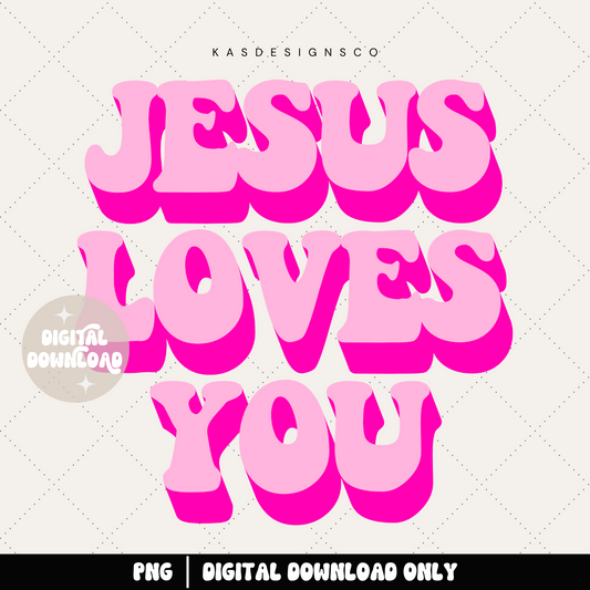 Jesus loves you