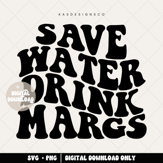 Save water drink margs