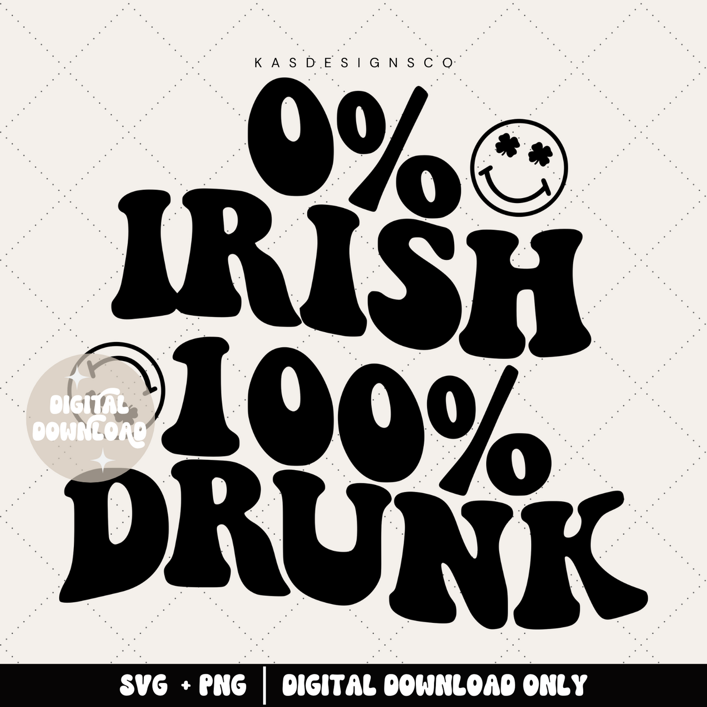 0% Irish 0% drunk