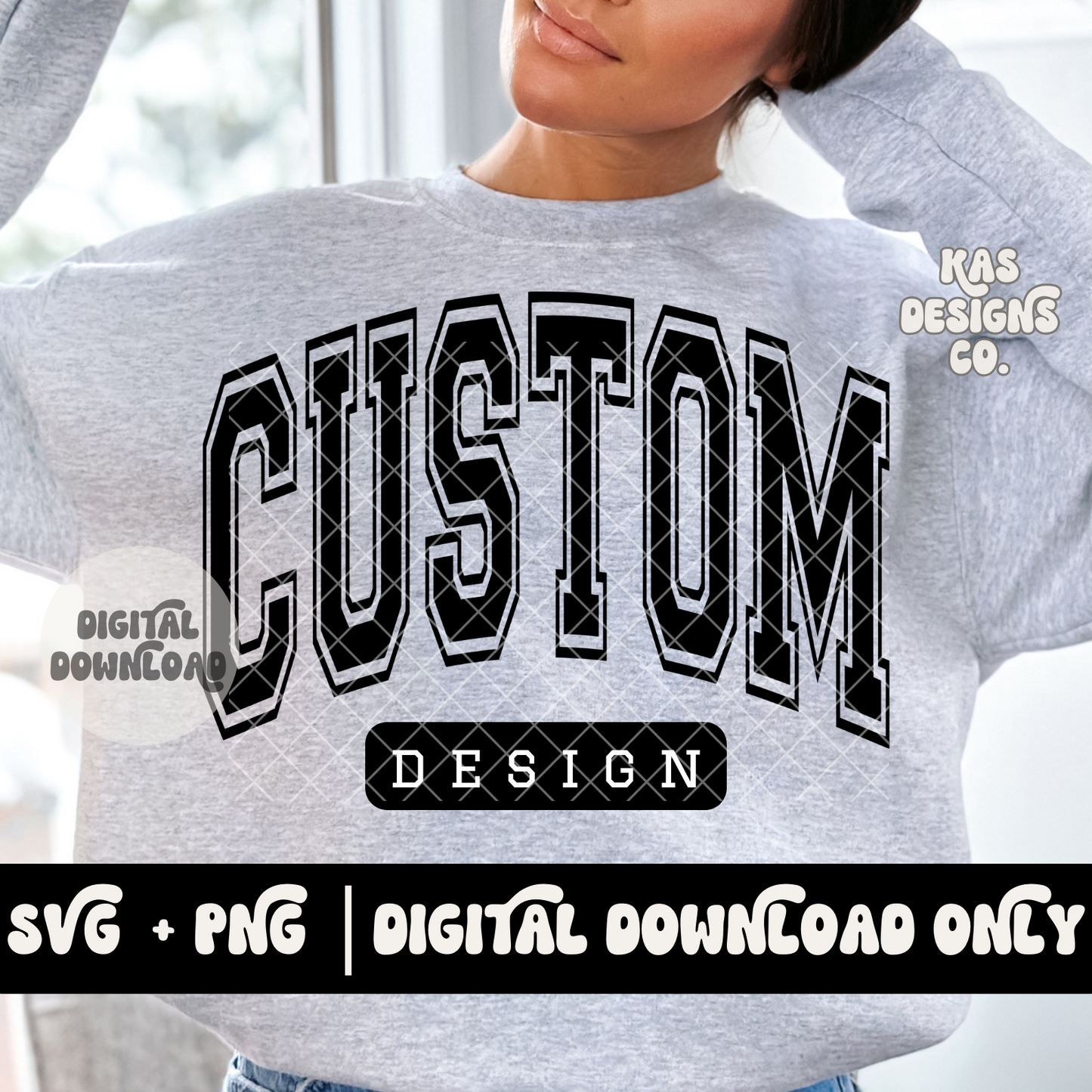 Custom design