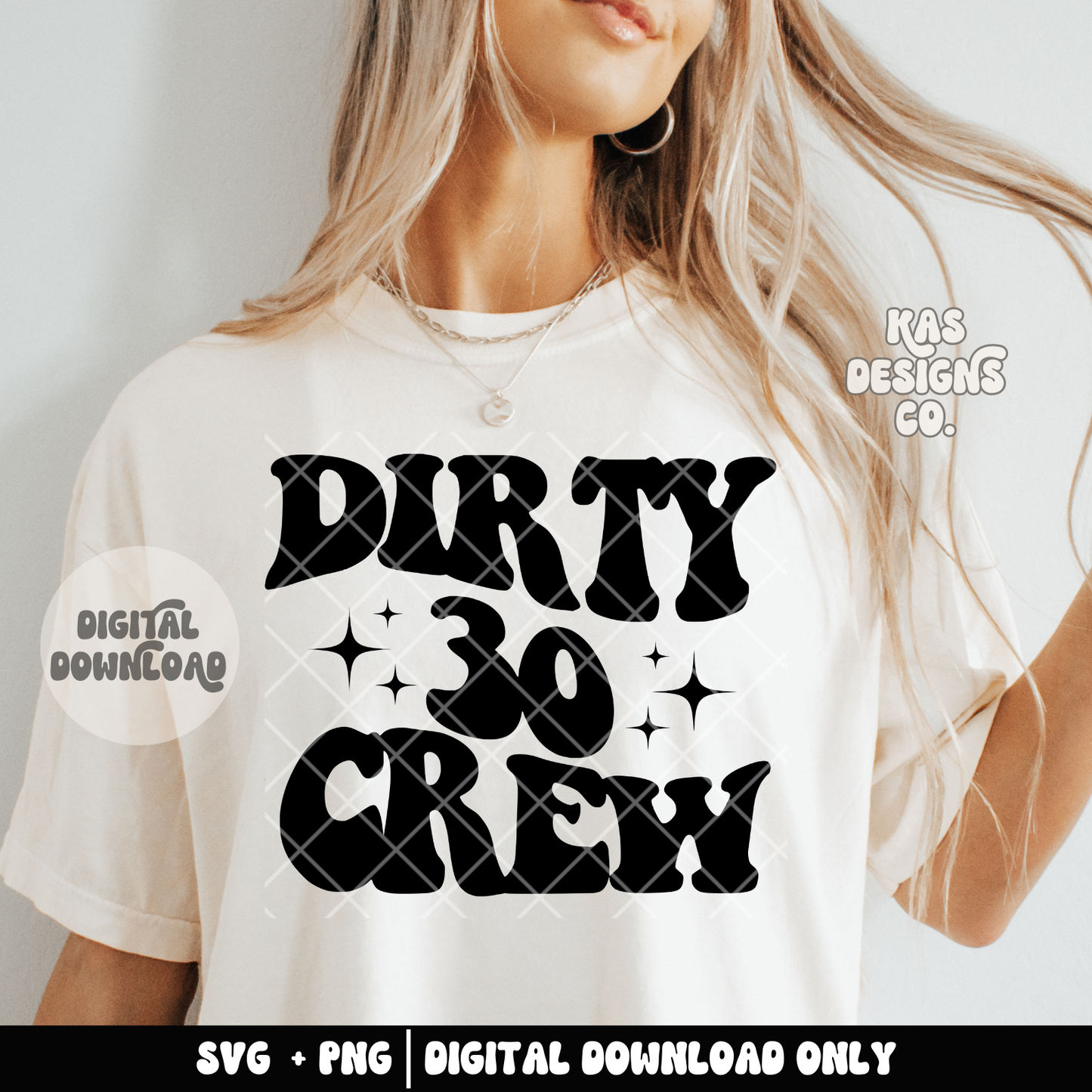 Dirty 30 crew