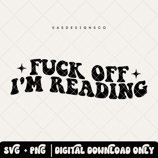 Fuck off I'm reading